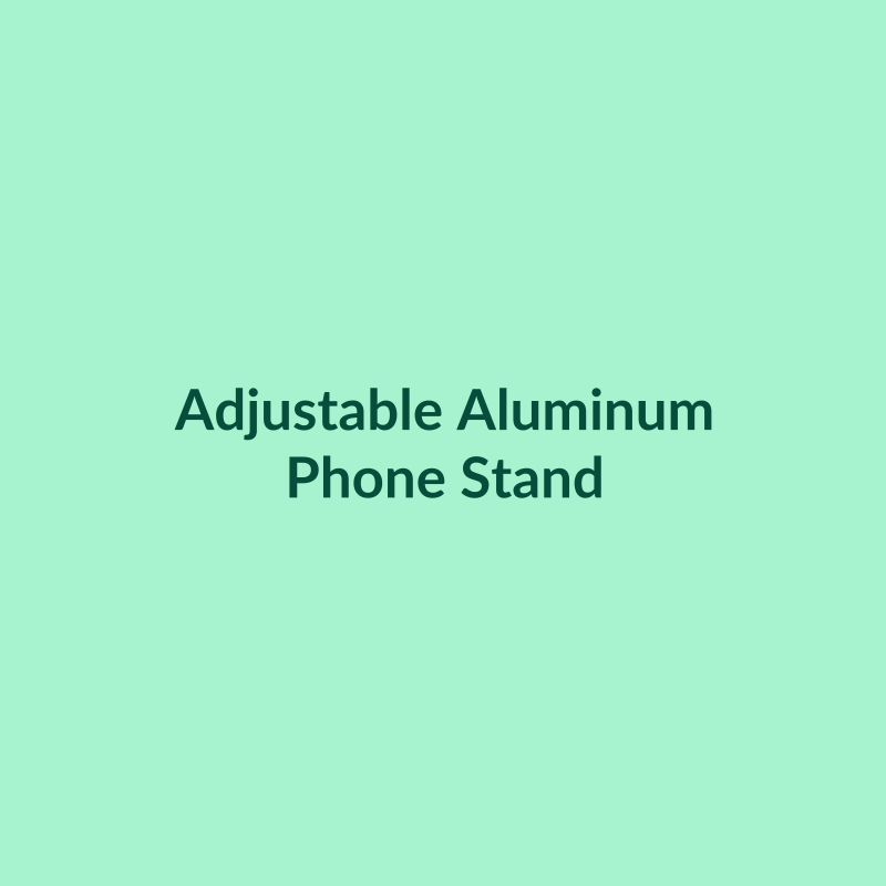 Adjustable Aluminum Phone Stand