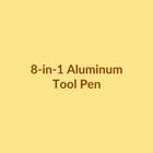 8-in-1 Aluminum Tool Pen With Screwdriver